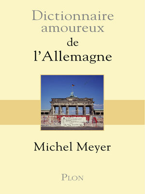 cover image of Dictionnaire amoureux de l'Allemagne